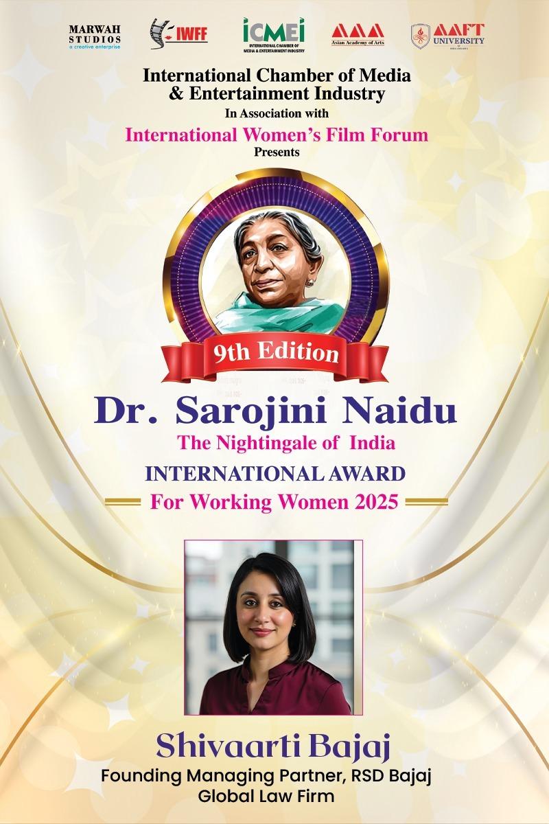 Dr. Sarojini Naidu International Award for Working Women 2025 - Shivaarti Bajaj